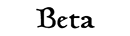 Beta